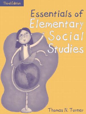 Essentials of Elementary Social Studies, (Part of the Essentials of Classroom Teaching Series) (3rd Edition)