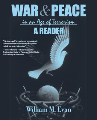 War And Peace In An Age Of Terrorism: A Reader