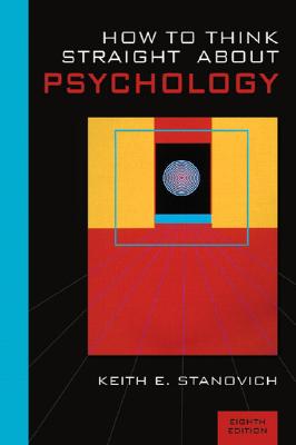 How To Think Straight About Psychology (8th Edition)