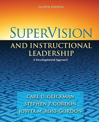 Image for SuperVision and Instructional Leadership: A Developmental Approach (8th Edition) SuperVision and Instructional Leadership: A Developmental Approach (8th Edition)