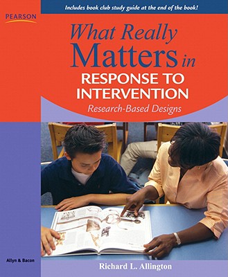 Image for What Really Matters in Response to Intervention: Research-based Designs