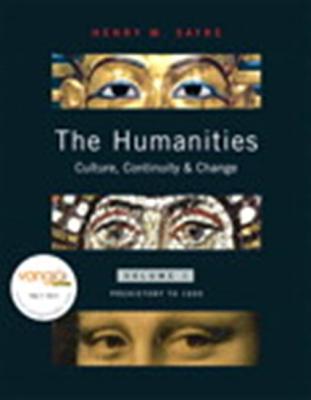 The Humanities: Culture, Continuity, and Change, Vol 1 + Myhumanitieskit Pass Code