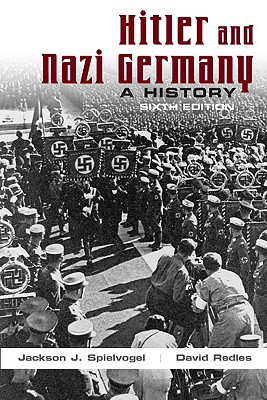 Hitler And Nazi Germany: A History - Sixth Edition