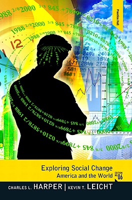 Exploring Social Change: America and the World (6th Edition)