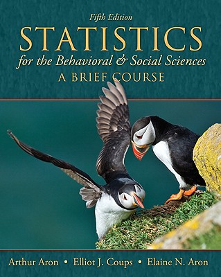 Statistics for The Behavioral and Social Sciences: A Brief Course