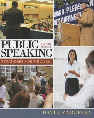 Public Speaking: Strategies for Success (7th Edition)