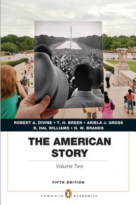 The American Story: Penguin Academics Series, Volume 2 (5th Edition)