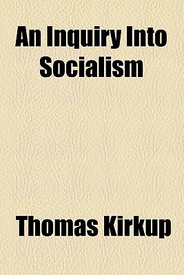 An Inquiry Into Socialism