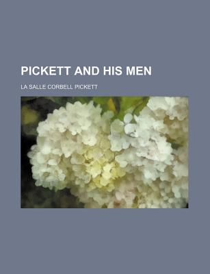 Pickett and His Men