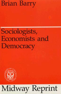 Image for Sociologists, Economists, and Democracy (Midway Reprint)