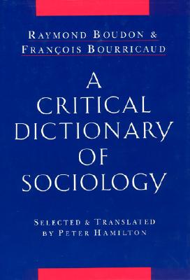 A Critical Dictionary of Sociology