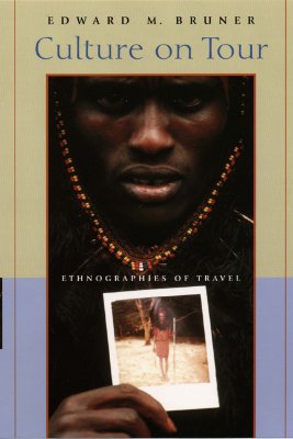 Image for Culture on Tour: Ethnographies of Travel