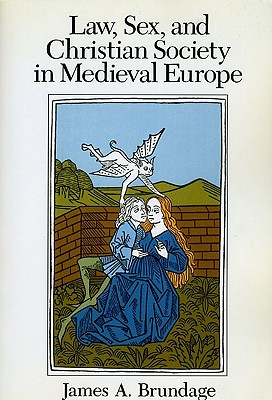 Image for Law, Sex, and Christian Society in Medieval Europe