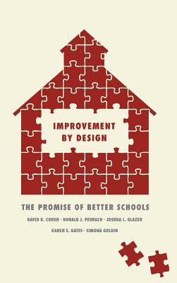 Improvement by Design: The Promise of Better Schools