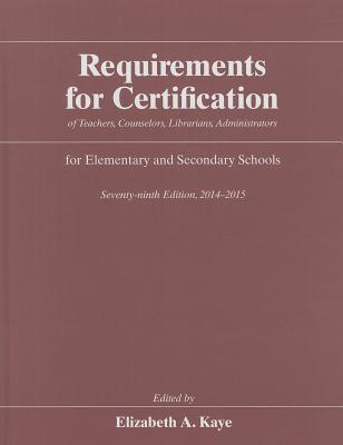 Requirements for Certification of Teachers, Counselors, Librarians, Administrators for Elementary and Secondary Schools, Seventy-ninth Edition, . Schools, Secondary Schools, Junior)