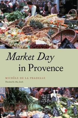 Market Day in Provence (Fieldwork Encounters and Discoveries)