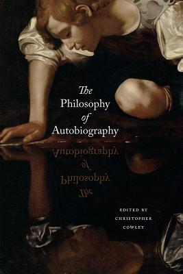 Image for The Philosophy of Autobiography