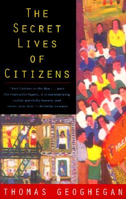 The Secret Lives of Citizens: Pursuing the Promise of American Life