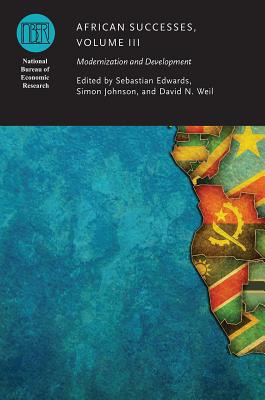 African Successes, Volume III: Modernization and Development (Volume 3) (National Bureau of Economic Research Conference Report)