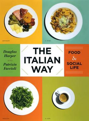 The Italian Way: Food and Social Life