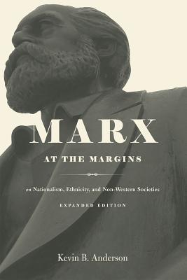 Image for Marx at the Margins: On Nationalism, Ethnicity, and Non-Western Societies