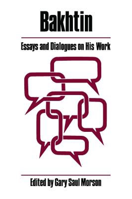 Image for Bakhtin: Essays and Dialogues on His Work (A Critical Inquiry Book)