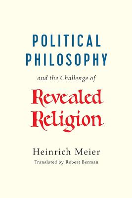 Political Philosophy and the Challenge of Revealed Religion