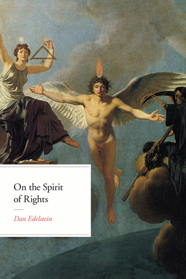 On the Spirit of Rights (The Life of Ideas)