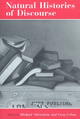 Natural Histories of Discourse