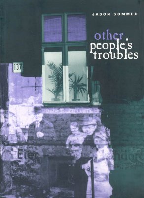 Other People's Troubles (Phoenix Poets)