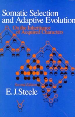 Somatic Selection and Adaptive Evolution: On the Inheritance of Acquired Characters