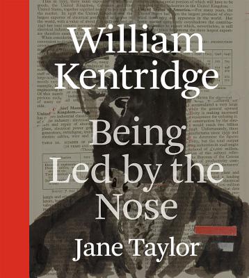 Image for William Kentridge: Being Led by the Nose