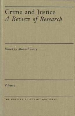 Crime and Justice, Volume 5: An Annual Review of Research (Volume 5) (Crime and Justice: A Review of Research)