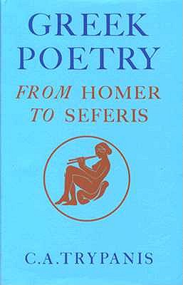 Greek Poetry, from Homer to Seferis