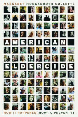 Image for American Eldercide: How It Happened, How to Prevent It American Eldercide: How It Happened, How to Prevent It