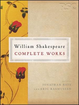 The RSC Shakespeare: The Complete Works