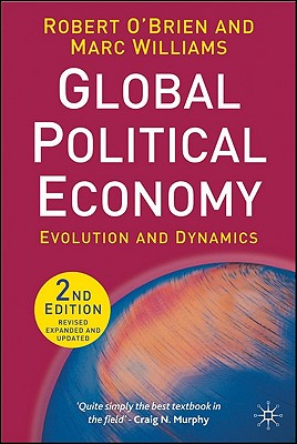 Global Political Economy: Evolution and Dynamics
