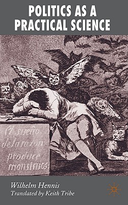 Politics as a Practical Science (New Perspectives in German Political Studies)
