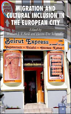 Migration and Cultural Inclusion in the European City