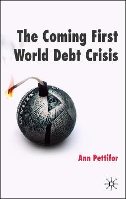 The Coming First World Debt Crisis