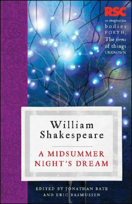 Image for A Midsummer Night's Dream (The RSC Shakespeare) A Midsummer Night's Dream (The RSC Shakespeare)