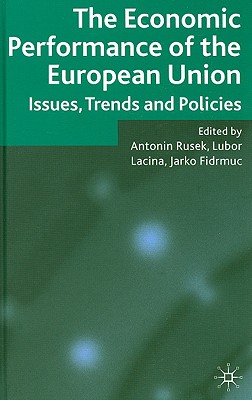 The Economic Performance of the European Union: Issues, Trends and Policies