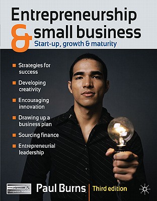 Entrepreneurship and Small Business: Start-up, Growth and Maturity