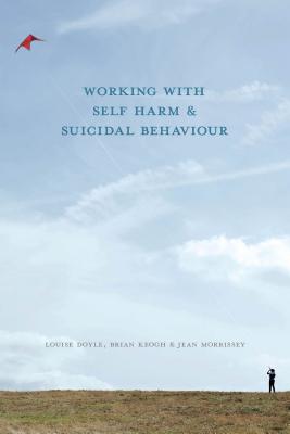 Image for Working With Self Harm and Suicidal Behaviour