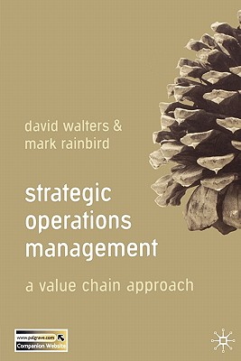 Strategic Operations Management: A Value Chain Approach