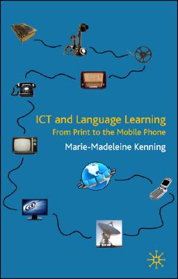 ICT and Language Learning: From Print to the Mobile Phone