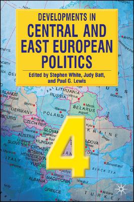 Developments in Central and East European Politics