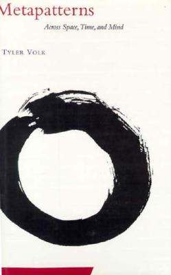 Metapatterns, Volk, Tyler Metapatterns, Volk, Tyler