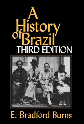 A History of Brazil (Myth and Poetics)
