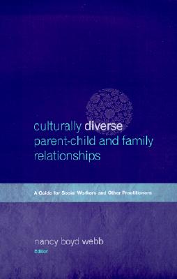 Culturally Diverse Parent-Child and Family Relationships